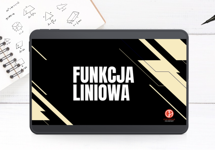 Liceum, temat funkcja liniowa